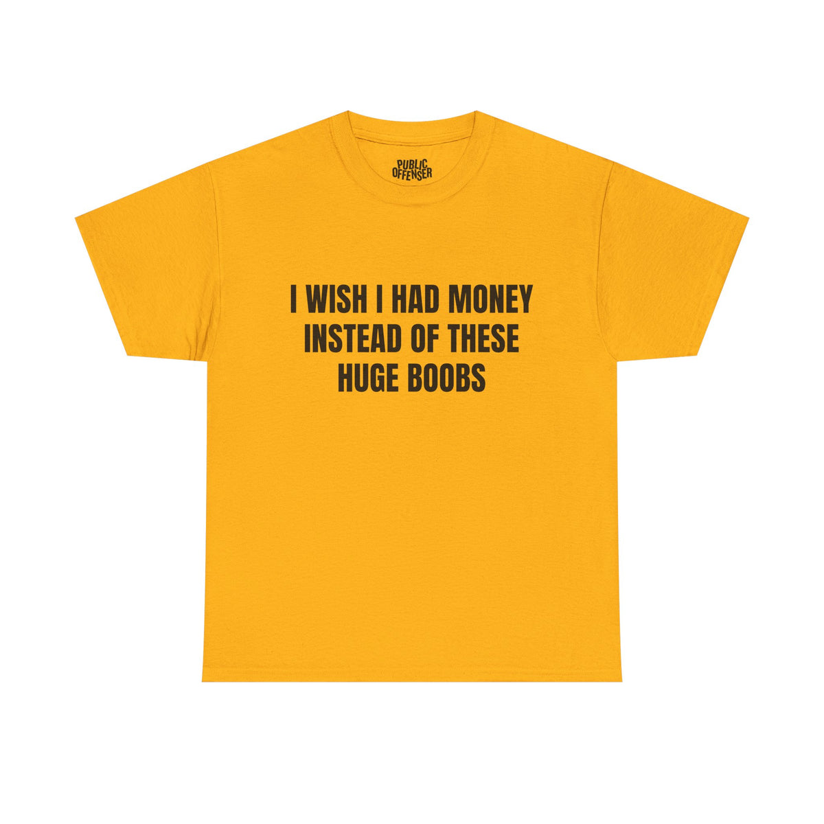 Huge Boobs – Funny Adult Humor Novelty T-Shirt