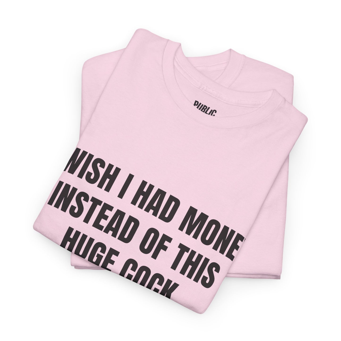 Huge Cock – Funny Adult Humor Novelty T-Shirt
