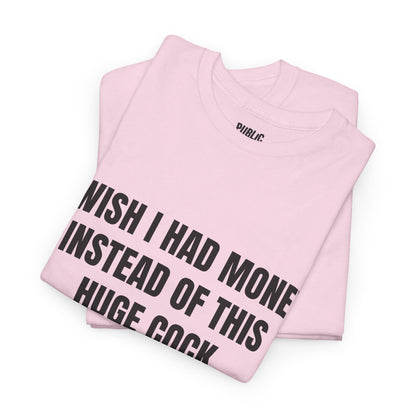 Huge Cock – Funny Adult Humor Novelty T-Shirt