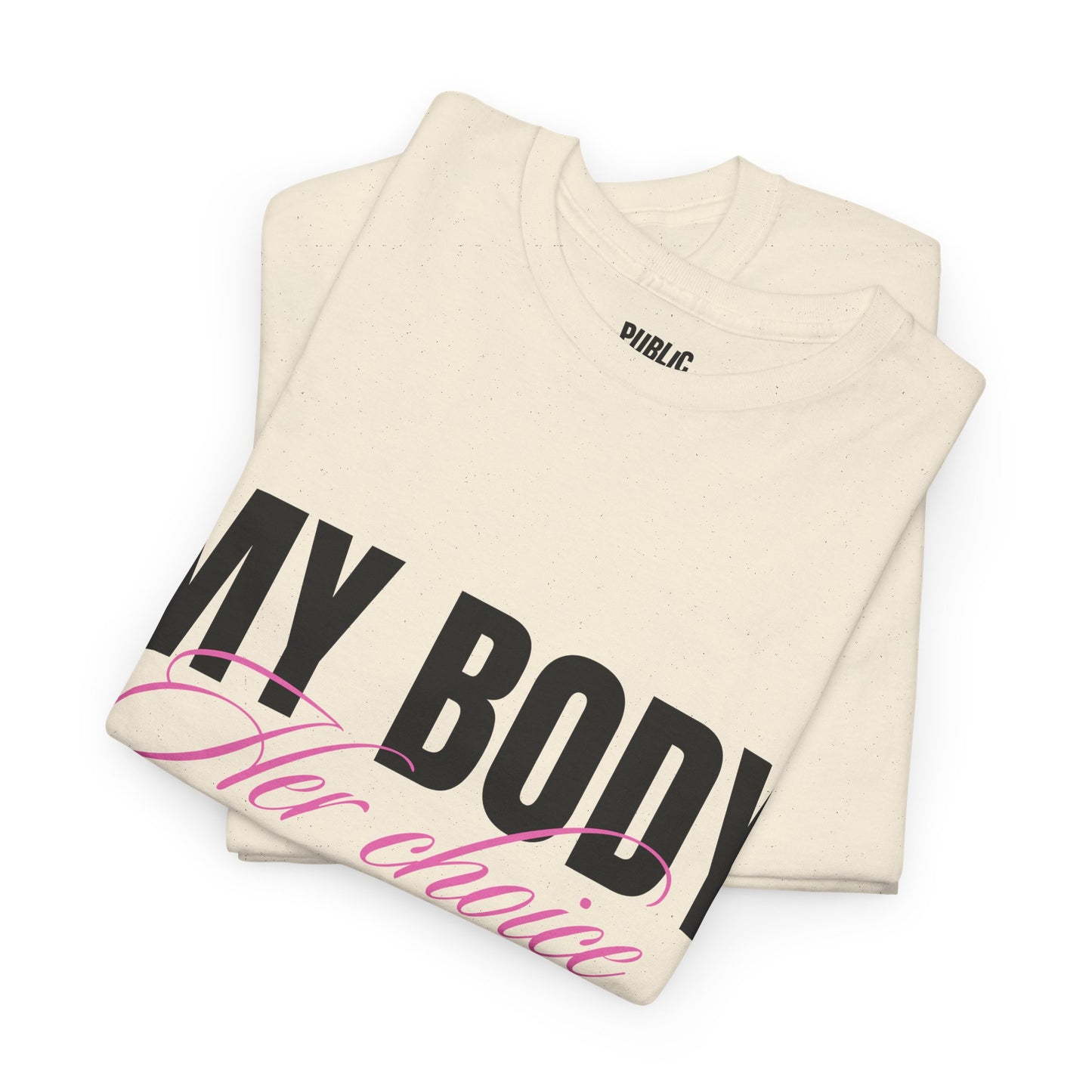 Her Choice – Funny Statement T-Shirt