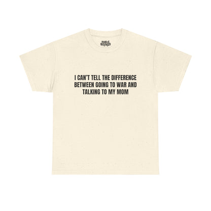 Going To War With My Mom – Funny Family Drama T-Shirt