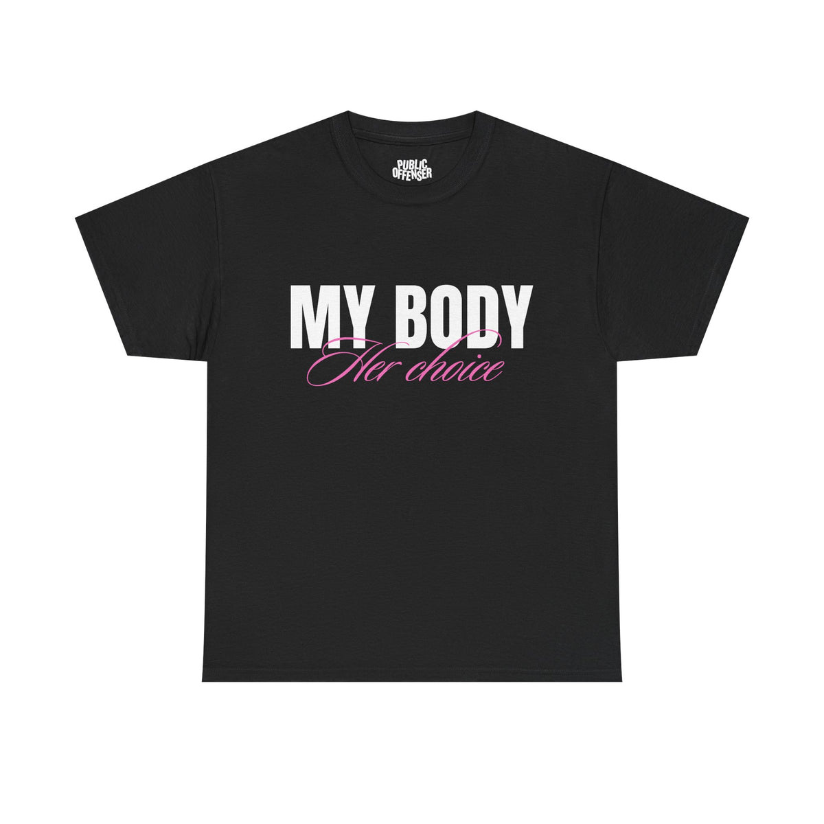 Her Choice funny statement t-shirt alternate color, heavy cotton unisex tee