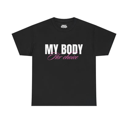 Her Choice funny statement t-shirt alternate color, heavy cotton unisex tee