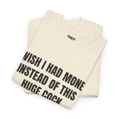 Huge Cock – Funny Adult Humor Novelty T-Shirt