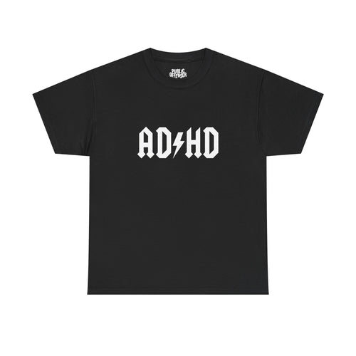 AD/HD funny ADHD t-shirt front view, heavy cotton unisex tee
