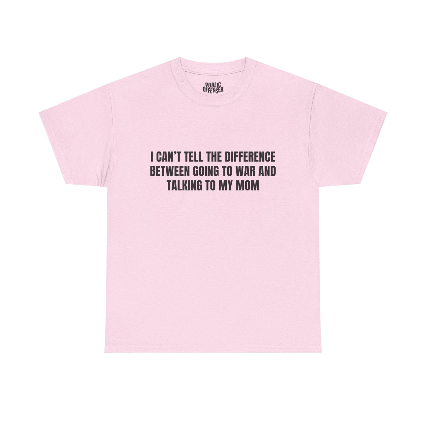 Going To War With My Mom – Funny Family Drama T-Shirt