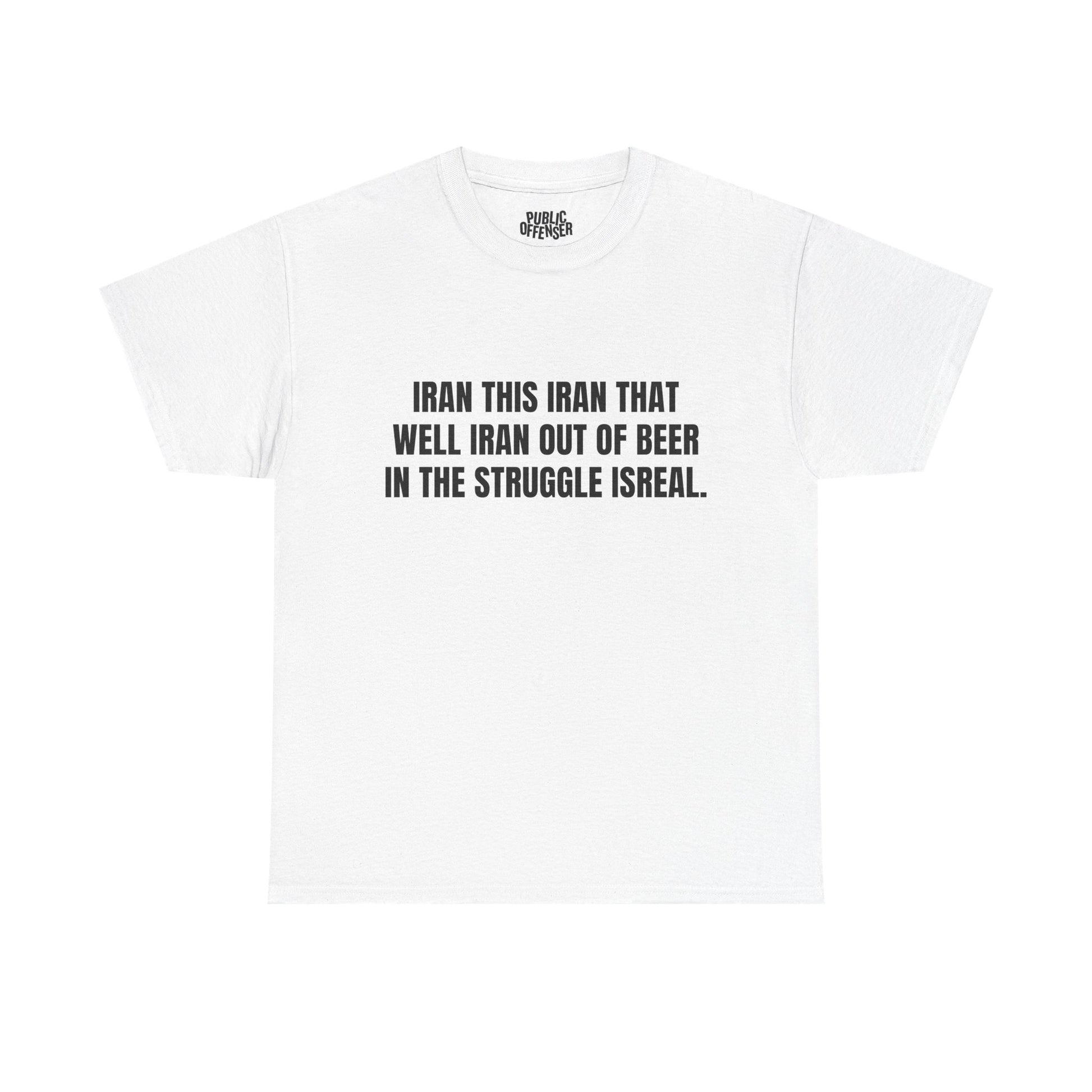 Out Of Beer funny drinking t-shirt alternate color, heavy cotton unisex tee