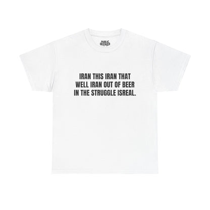 Out Of Beer funny drinking t-shirt alternate color, heavy cotton unisex tee