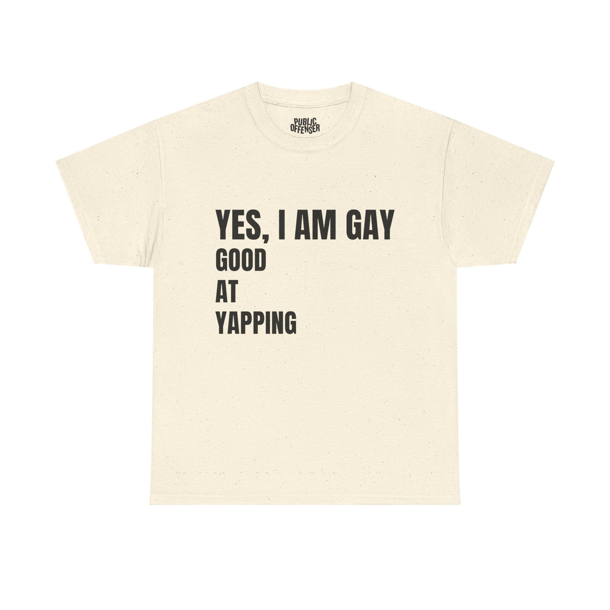 Yes, I'm Gay – Funny Pride T-Shirt