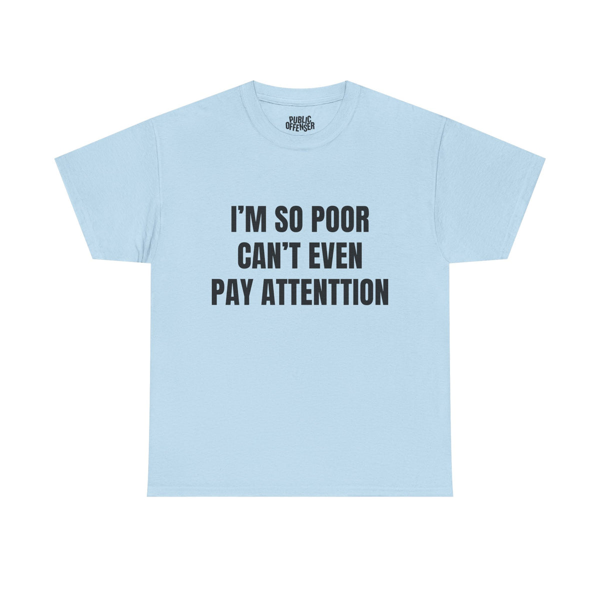 Can't Pay Attention – Funny ADHD T-Shirt