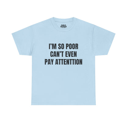 Can't Pay Attention – Funny ADHD T-Shirt