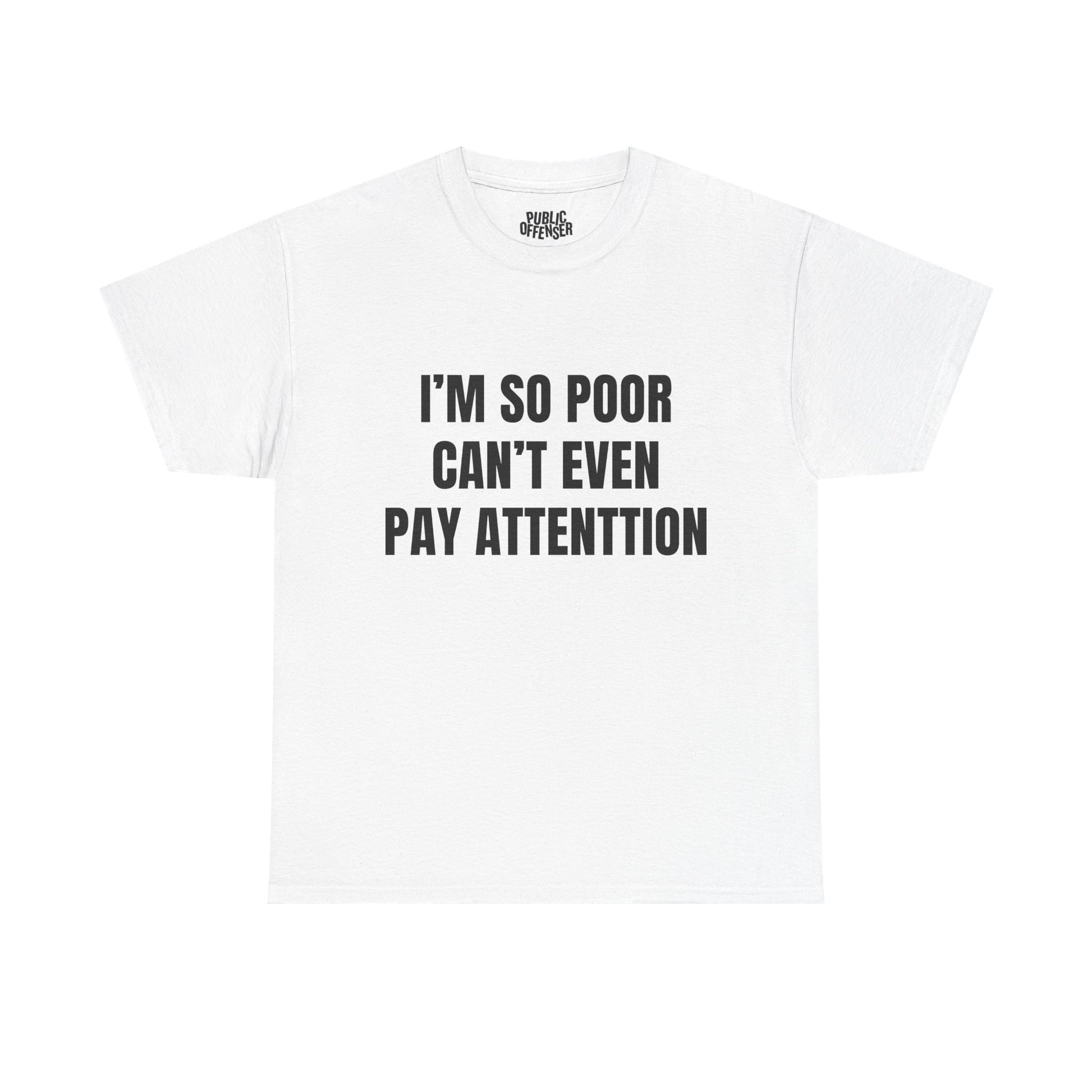 Can't Pay Attention funny ADHD t-shirt alternate color, heavy cotton unisex tee