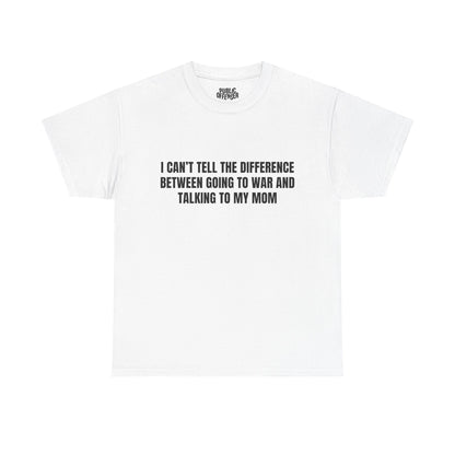 Going To War With My Mom funny family drama t-shirt alternate color, heavy cotton unisex tee