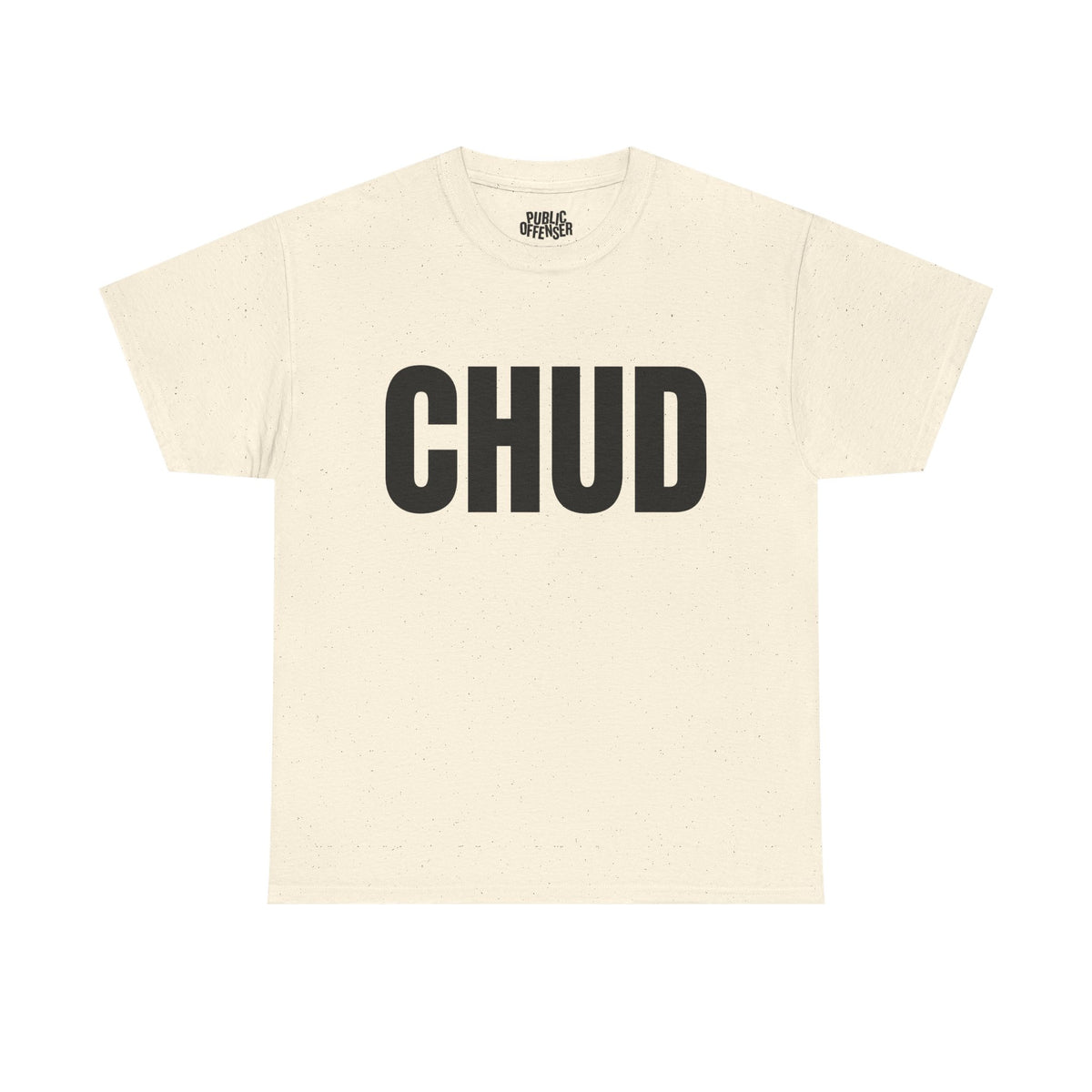 CHUD funny internet slang t-shirt alternate color, heavy cotton unisex tee