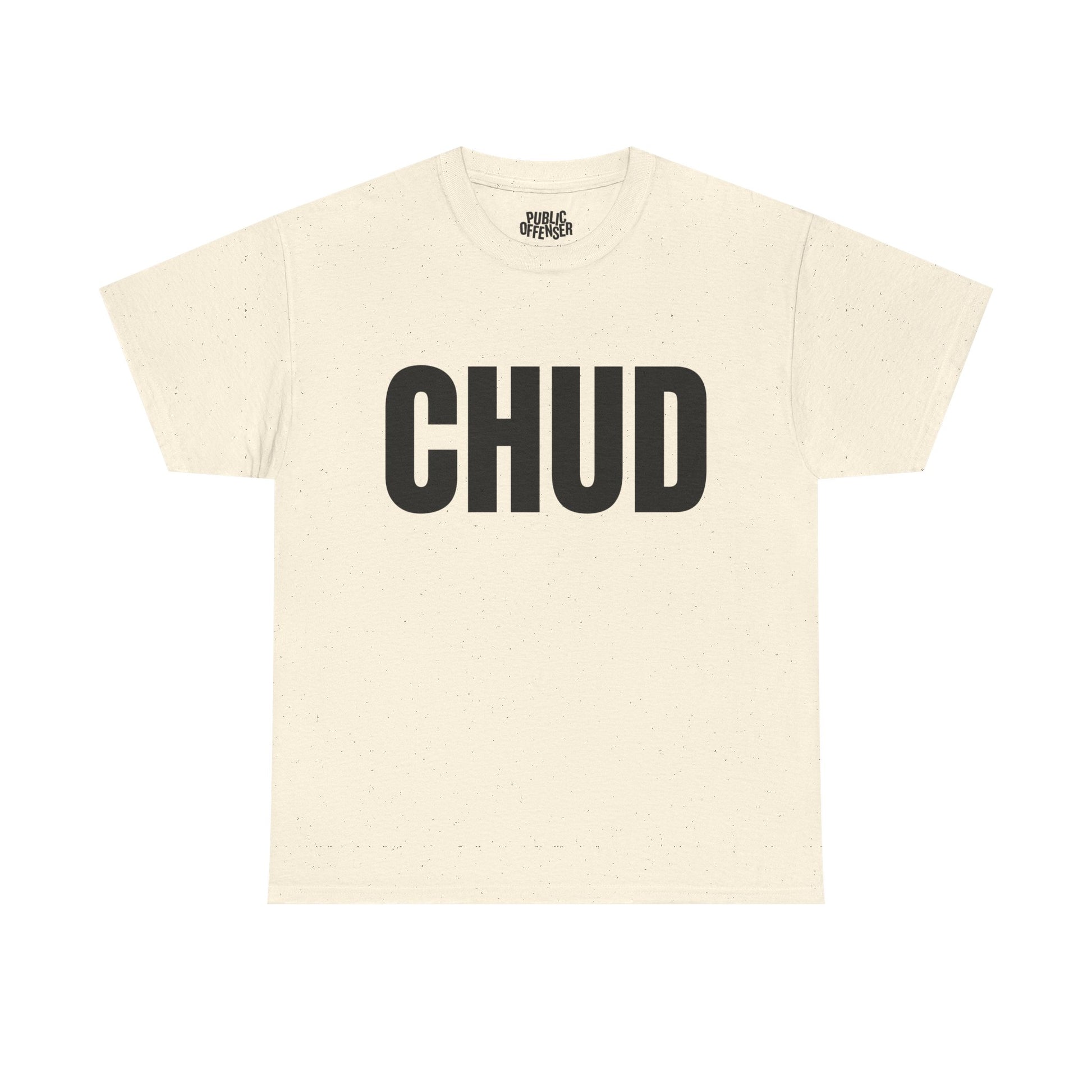 CHUD funny internet slang t-shirt alternate color, heavy cotton unisex tee