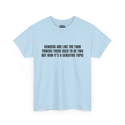 Sensitive Topic – Funny Sarcastic T-Shirt