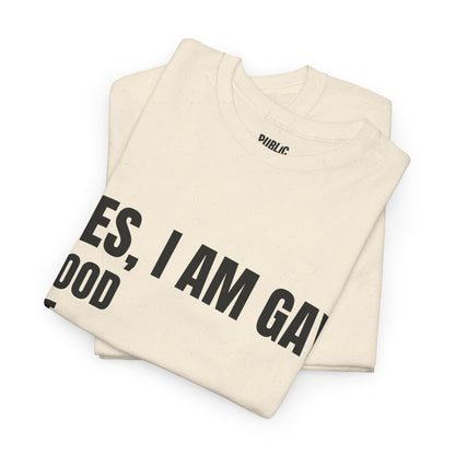 Yes, I'm Gay – Funny Pride T-Shirt