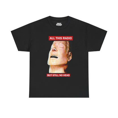 All This Radio – Funny Absurd Meme T-Shirt