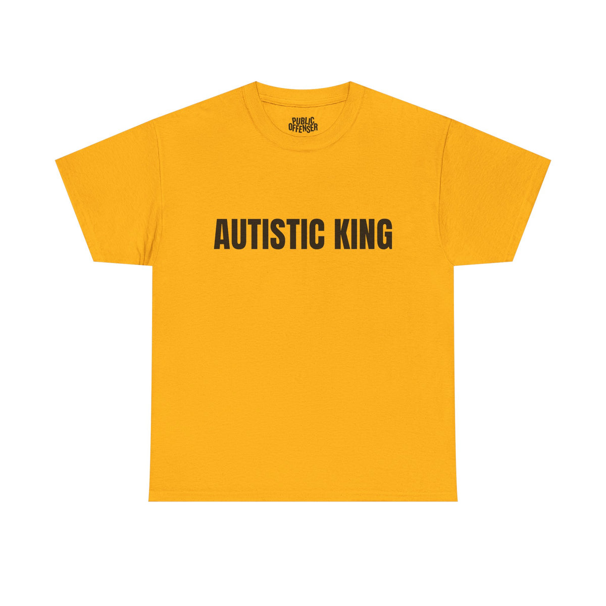 Autistic King – Funny Neurodivergent T-Shirt