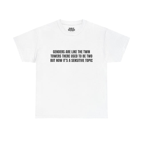 Sensitive Topic funny sarcastic t-shirt front view, heavy cotton unisex tee