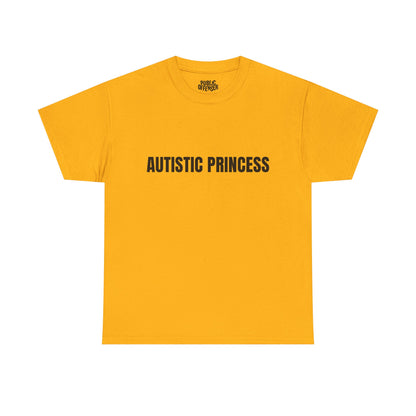 Autistic Princess – Funny Neurodivergent T-Shirt