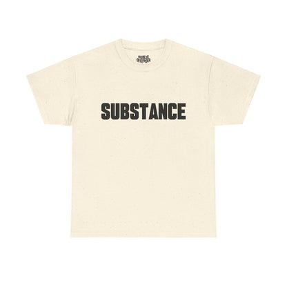 Substance – Funny Minimalist Sarcastic T-Shirt