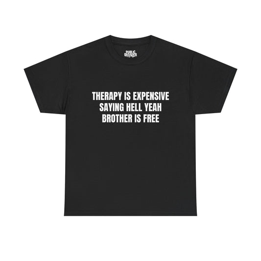 Hell Yeah Brother funny meme reaction t-shirt front view, heavy cotton unisex tee
