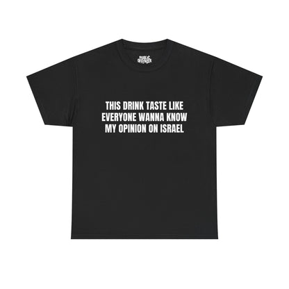 My Opinion funny sarcastic reaction t-shirt alternate color, heavy cotton unisex tee
