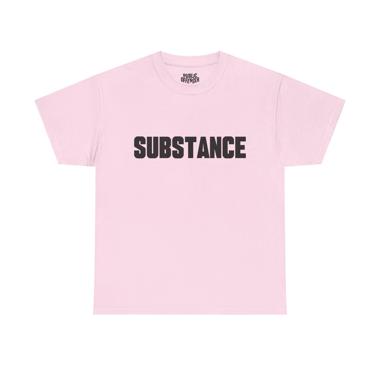 Substance – Funny Minimalist Sarcastic T-Shirt