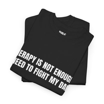 Fight My Dad – Funny Family Drama T-Shirt