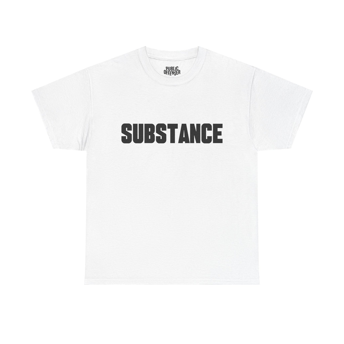 Substance funny minimalist sarcastic t-shirt front view, heavy cotton unisex tee