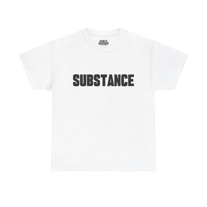 Substance funny minimalist sarcastic t-shirt front view, heavy cotton unisex tee