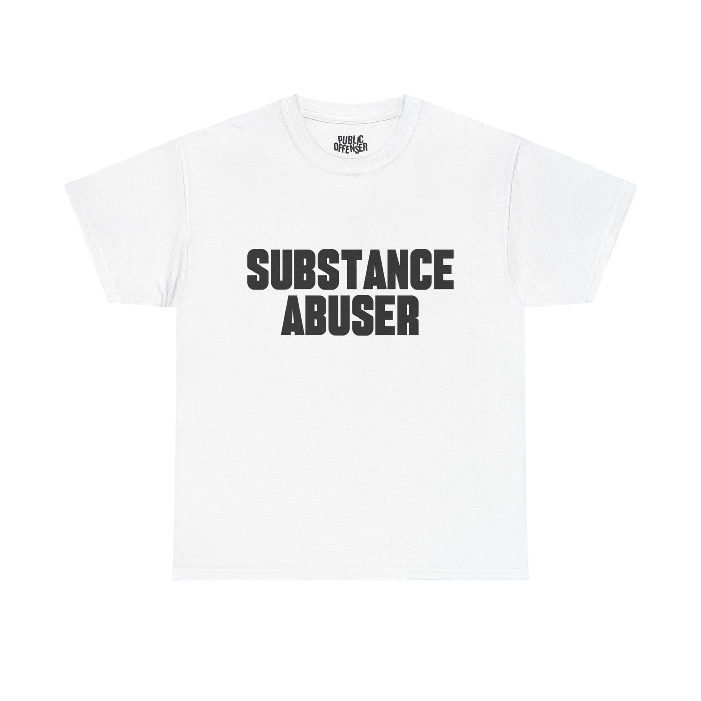 Substance Abuser funny sarcastic statement t-shirt alternate color, heavy cotton unisex tee