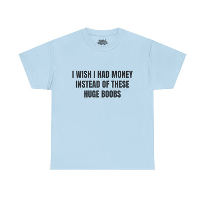 Huge Boobs – Funny Adult Humor Novelty T-Shirt