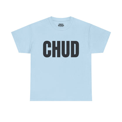 CHUD funny internet slang t-shirt front view, heavy cotton unisex tee