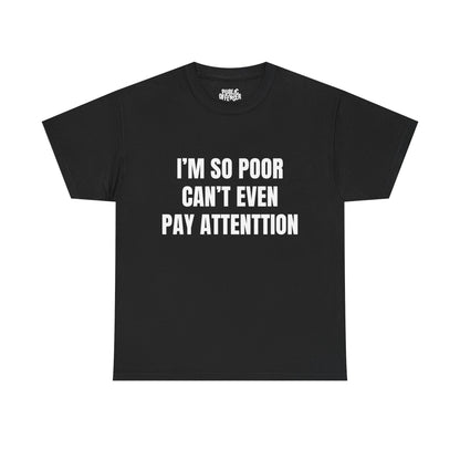 Can't Pay Attention – Funny ADHD T-Shirt