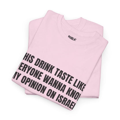 My Opinion ?!?!! – Funny Sarcastic Reaction T-Shirt