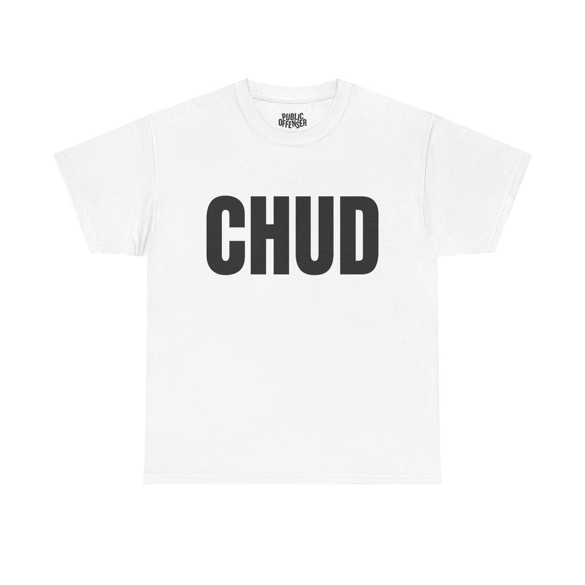 CHUD – Funny Internet Slang T-Shirt