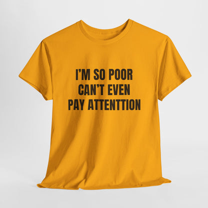 Can't Pay Attention – Funny ADHD T-Shirt
