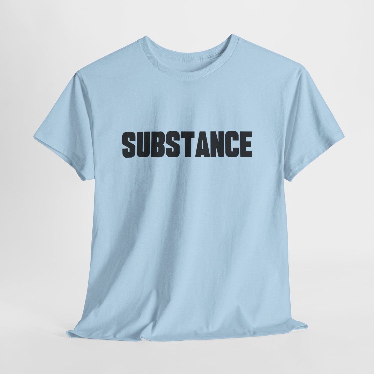 Substance – Funny Minimalist Sarcastic T-Shirt