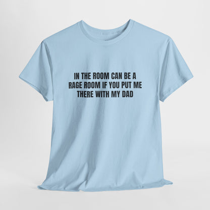 Dad Rage – Funny Angry Dad T-Shirt