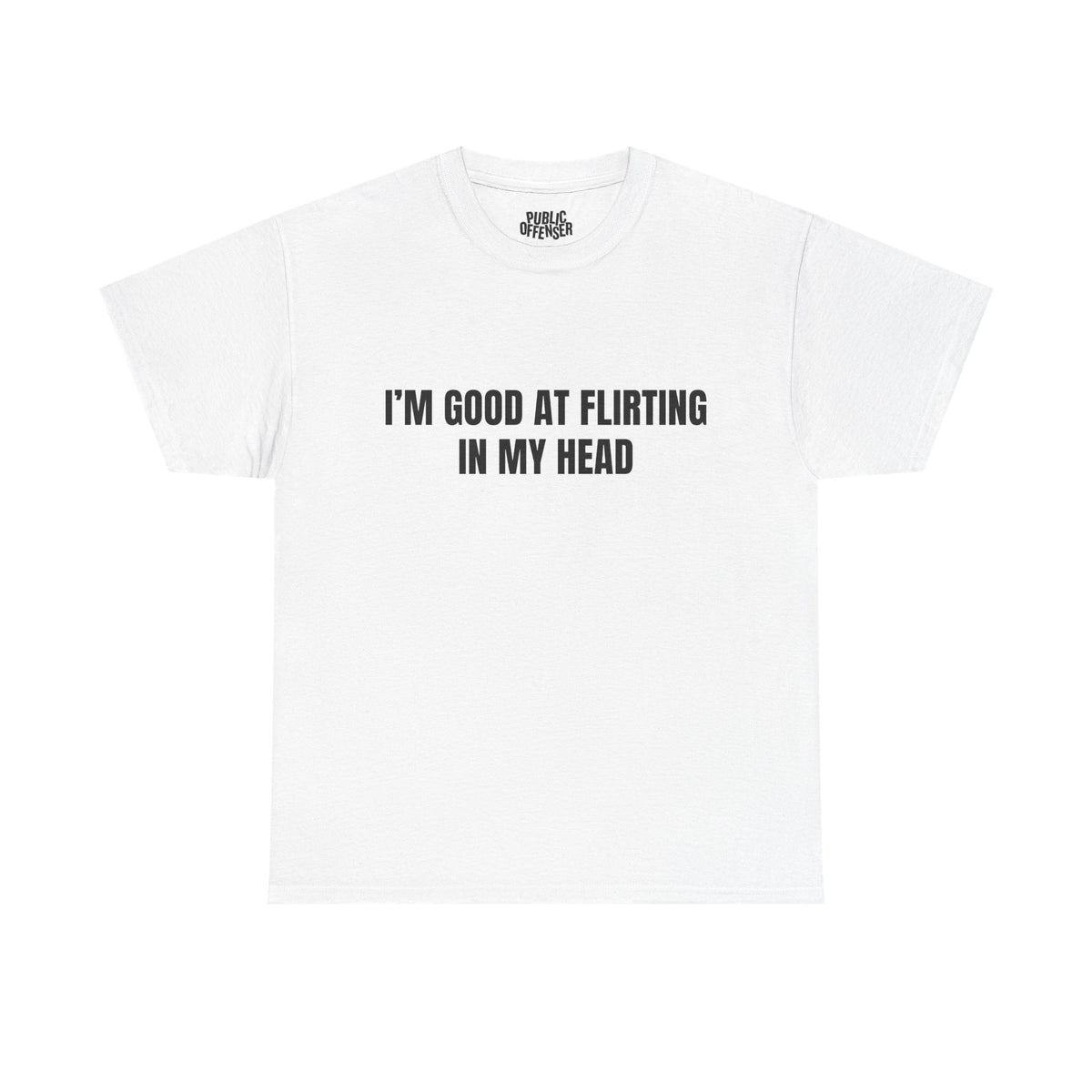 Good At Flirting funny sarcastic t-shirt alternate color, heavy cotton unisex tee