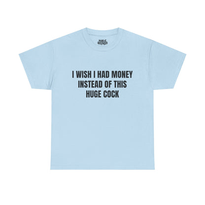 Huge Cock – Funny Adult Humor Novelty T-Shirt