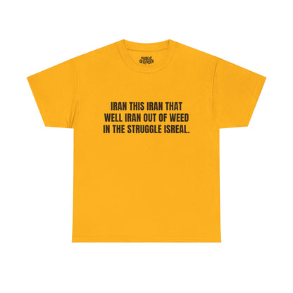 Out Of Weed – Funny Stoner T-Shirt