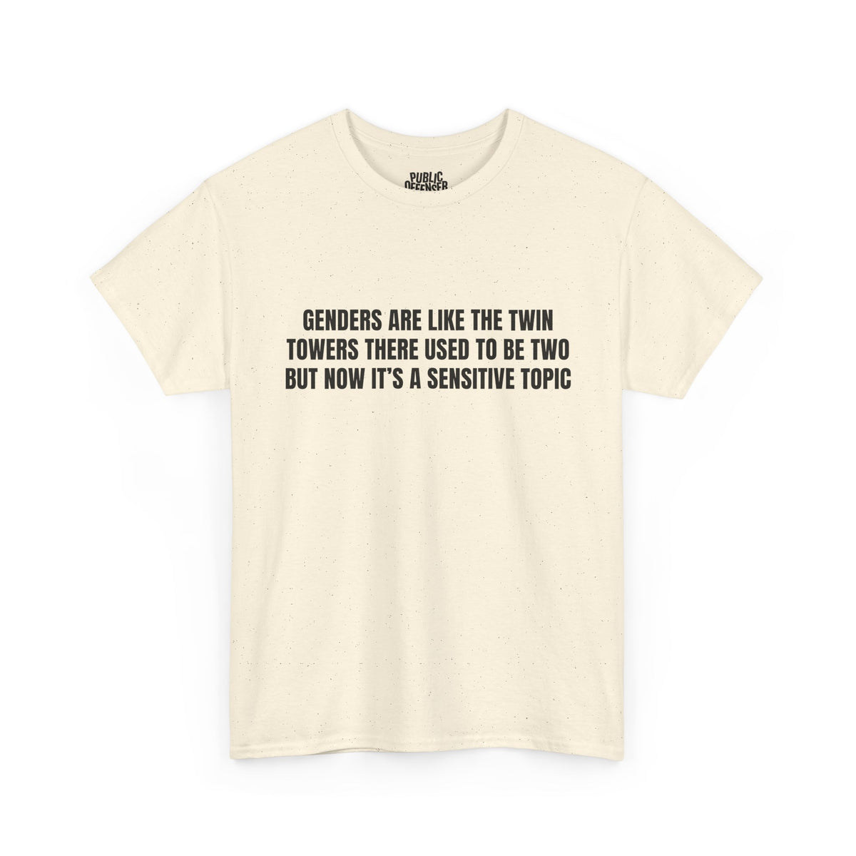 Sensitive Topic – Funny Sarcastic T-Shirt