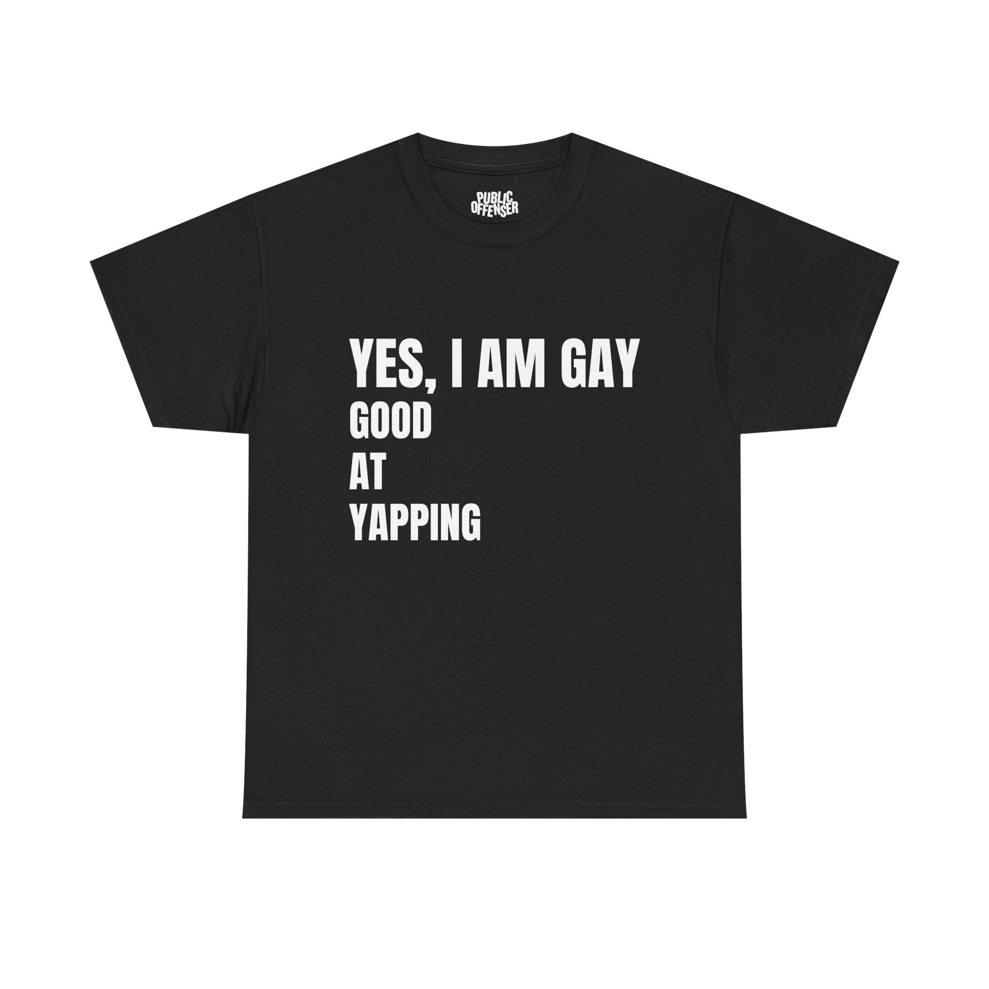 Yes I'm Gay funny pride t-shirt front view, heavy cotton unisex tee