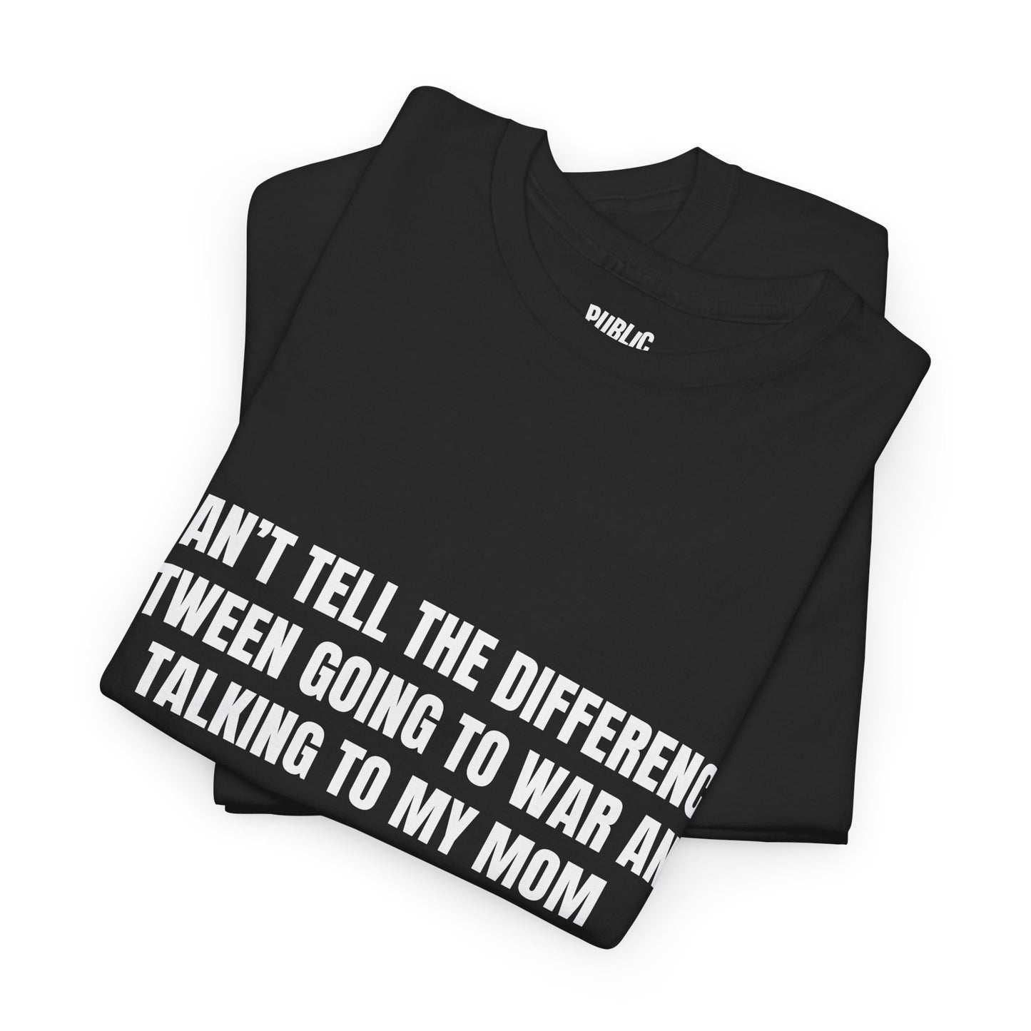 Going To War With My Mom – Funny Family Drama T-Shirt