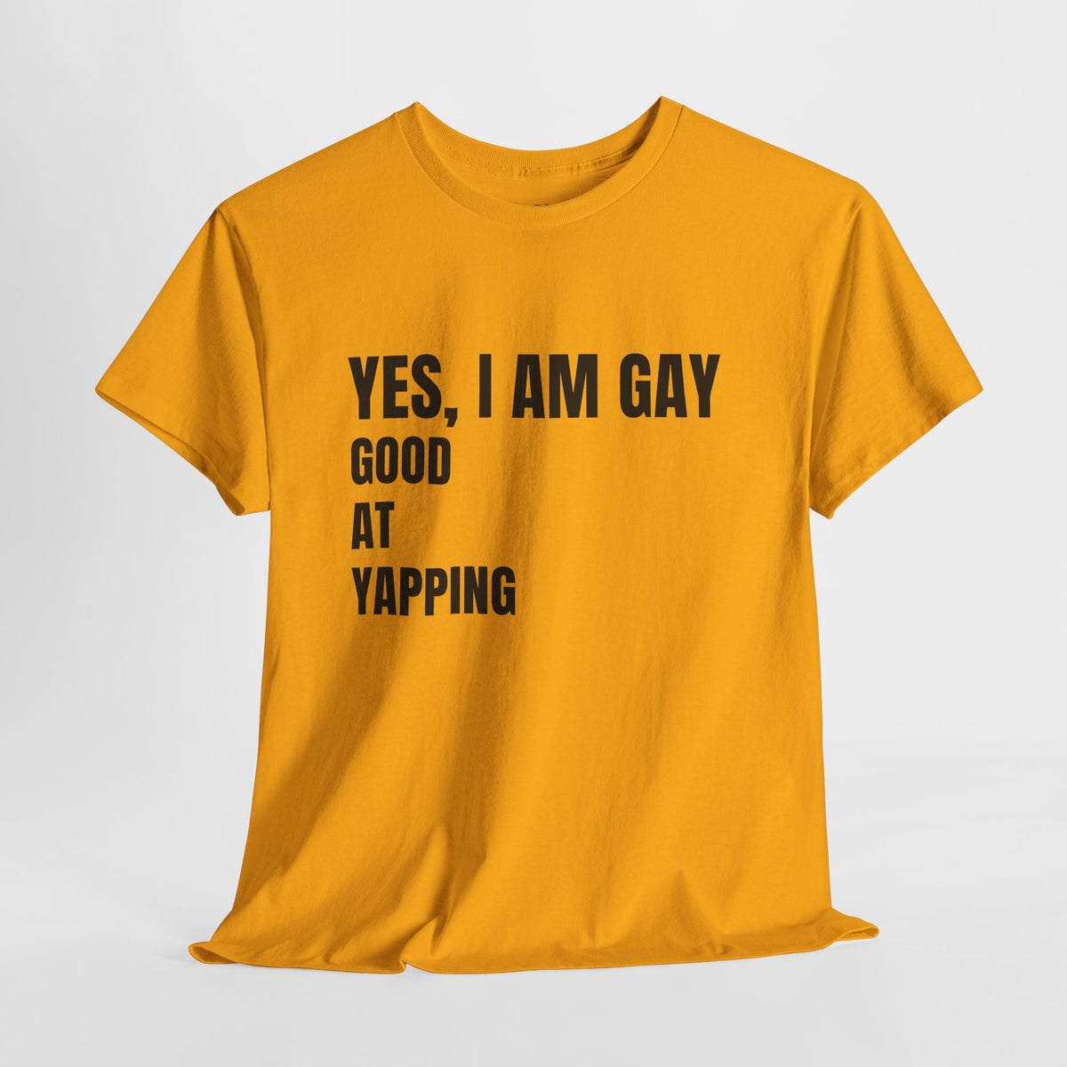 Yes, I'm Gay – Funny Pride T-Shirt