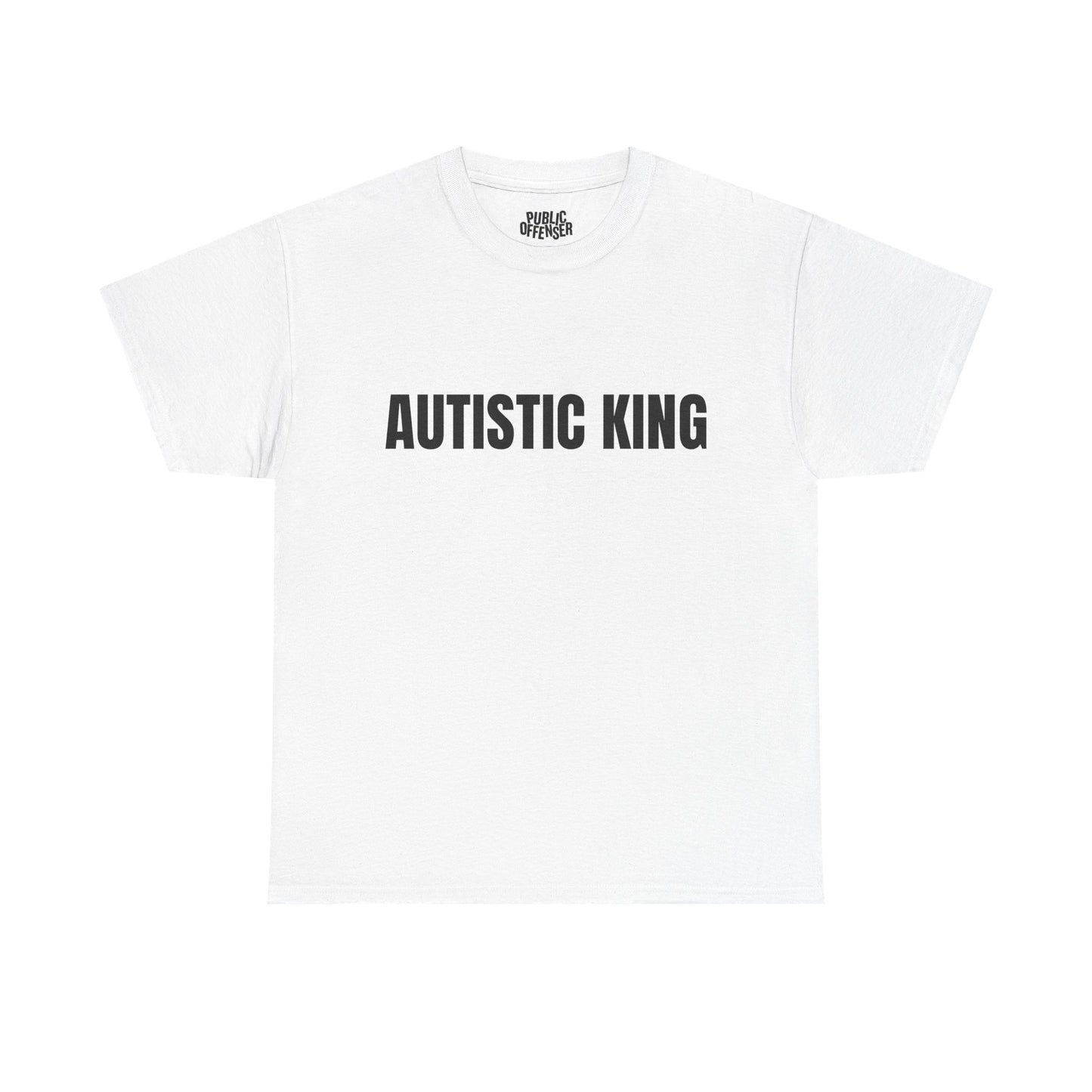 Autistic King funny neurodivergent t-shirt front view, heavy cotton unisex tee