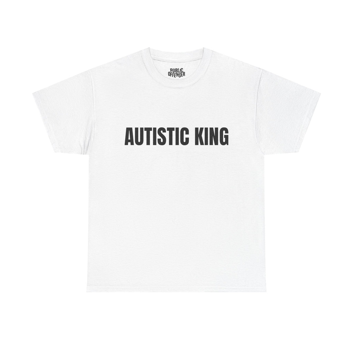 Autistic King funny neurodivergent t-shirt front view, heavy cotton unisex tee